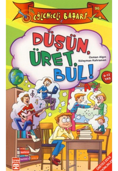 Eğlenceli Bilgi (Başarı) - Düşün, Üret, Bul!