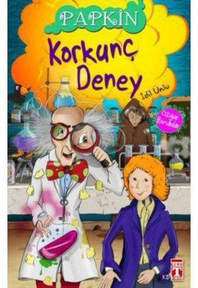 Papkin-Korkunç Deney 3