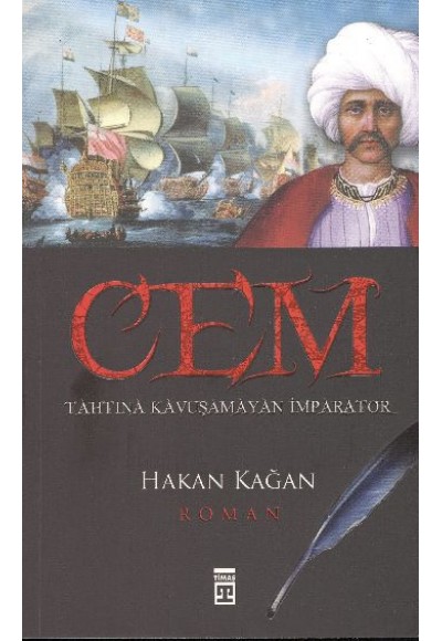Cem - Tahtına Kavuşamayan Bir ımparator