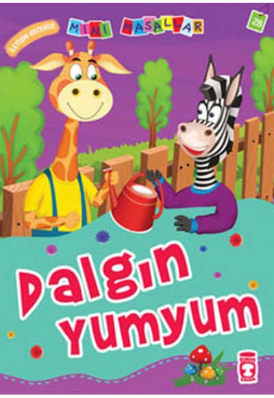 Dalgın Yumyum - İletişim Becerisi / Mini Masallar