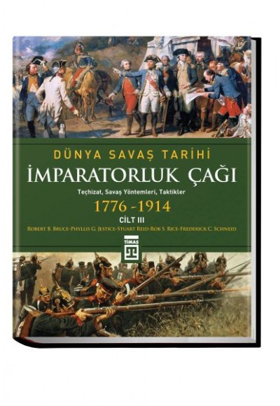 Dünya Savaş Tarihi: İmparatorluk Çağı (Cilt 3) (Ciltli)