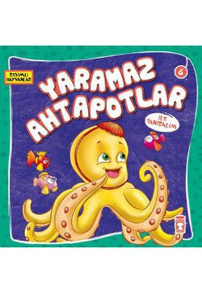 Sevimli Hayvanlar - Yaramaz Ahtapotlar