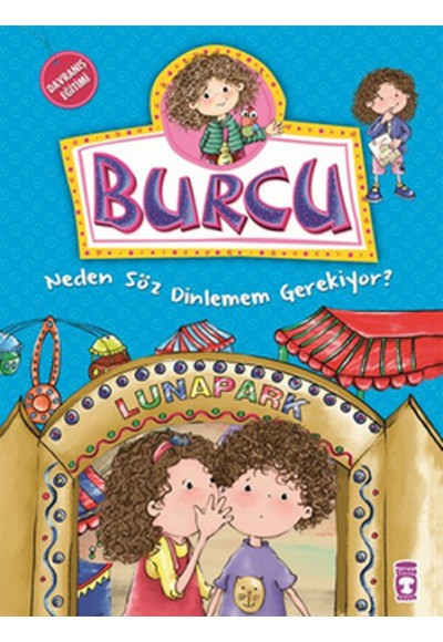Burcu ve Ailesi - Neden Söz Dinlemem Gerekiyor?