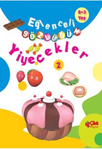 Yiyecekler / Eğlenceli Sözlüğüm