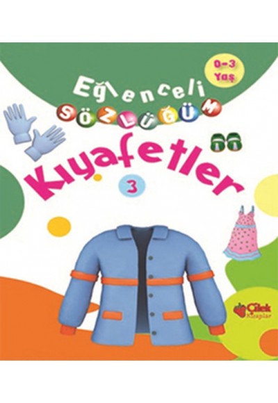 Kıyafetler / Eğlenceli Sözlüğüm