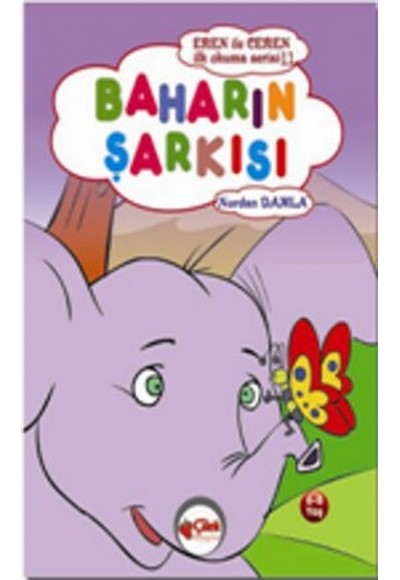 Baharın Şarkısı / Eren ile Ceren İlk Okuma Serisi