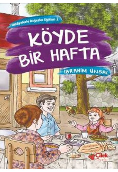 Hikayelerde Değerler Eğitimi 2 - Köyde Bir Hafta