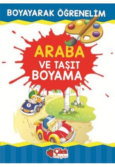 Boyayarak Öğrenelim - Araba ve Taşıt Boyama
