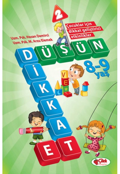 Düşün ve Dikkat Et 8-9 Yaş : 2.Kitap