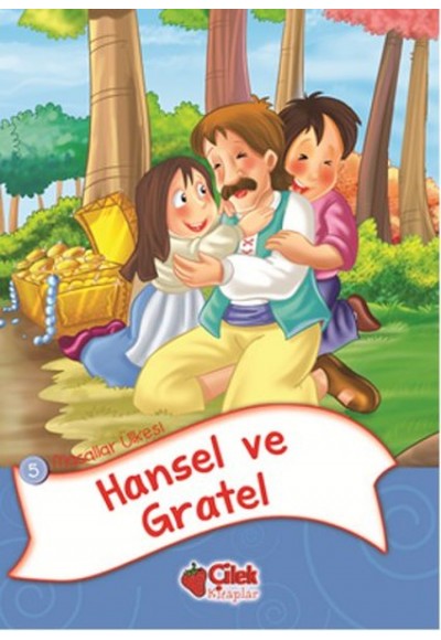 Hansel ve Gratel / Masallar Ülkesi