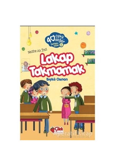 40 Öykü 40 Değer-Lakap Takmamak Bıyıklı Osman