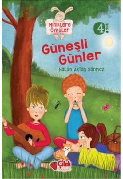 Güneşli Günler / Miniklere Öyküler