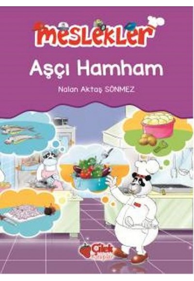 Aşçı Hamham / Meslekler
