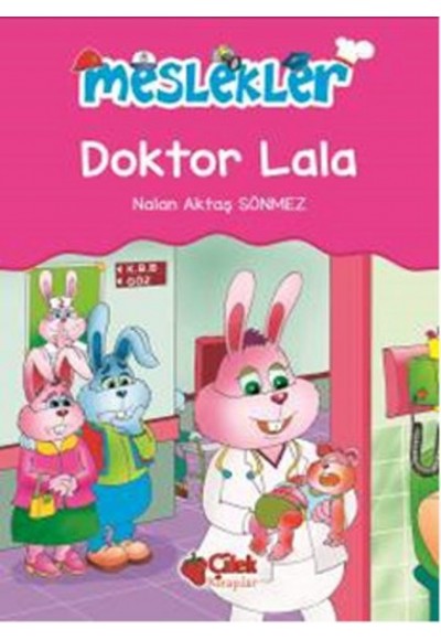 Doktor Lala / Meslekler