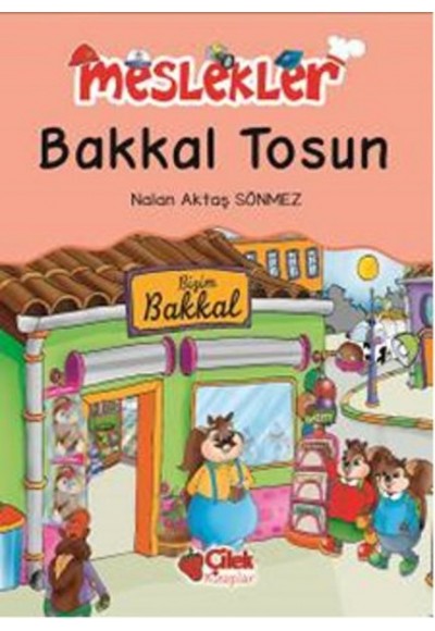 Bakkal Tosun / Meslekler