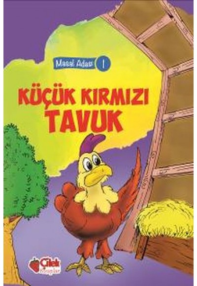 Masal Adası 1 - Küçük Kırmızı Tavuk