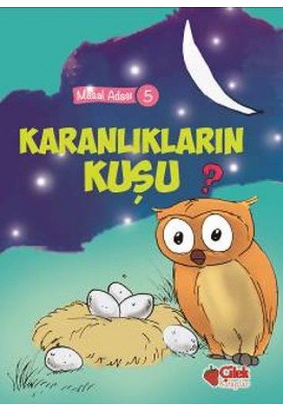 Masal Adası 5 - Karanlıkların Kuşu