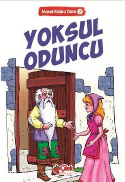 Masal Köşkü 2 - Yoksul Oduncu