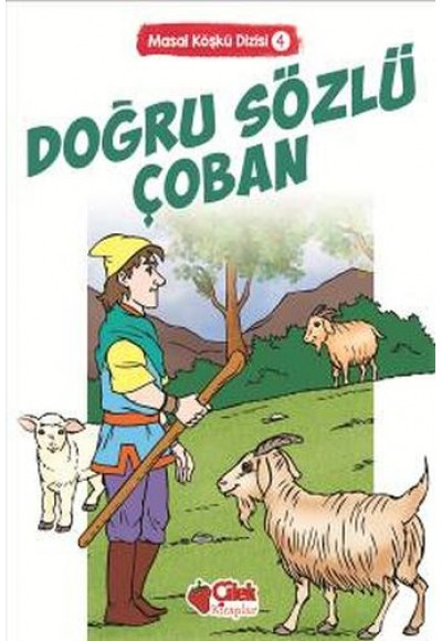 Masal Köşkü 4 - Doğru Sözlü Çoban