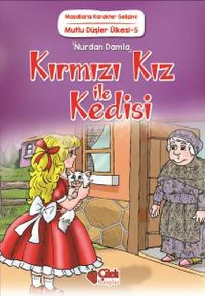 Mutlu Düşler Ülkesi 5 - Kırmızı Kız ile Kedi