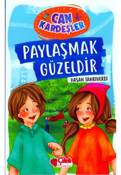 Paylaşmak Güzeldir - Can Kardeşler 1