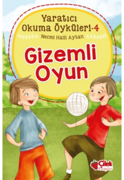 Yaratıcı Okuma Öyküleri 04 - Gizemli Oyun