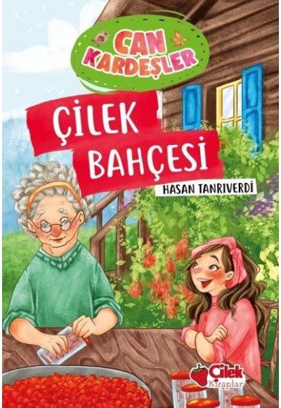 Çilek Bahçesi - Can Kardeşler