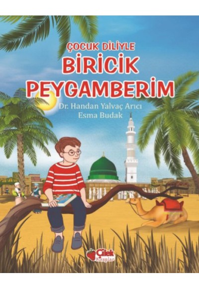 Çocuk Diliyle - Biricik Peygamberim