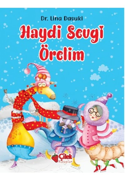 Haydi Sevgi Örelim