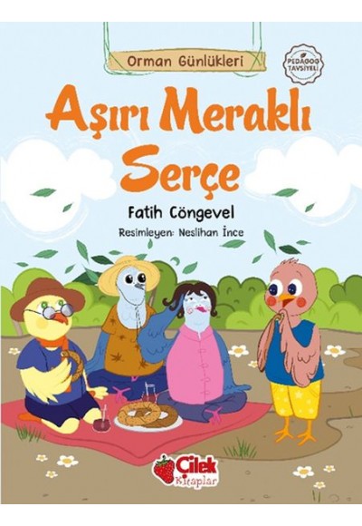 Orman Günlükleri - Aşırı Meraklı Serçe