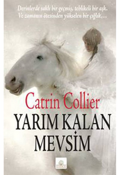 Yarım Kalan Mevsim