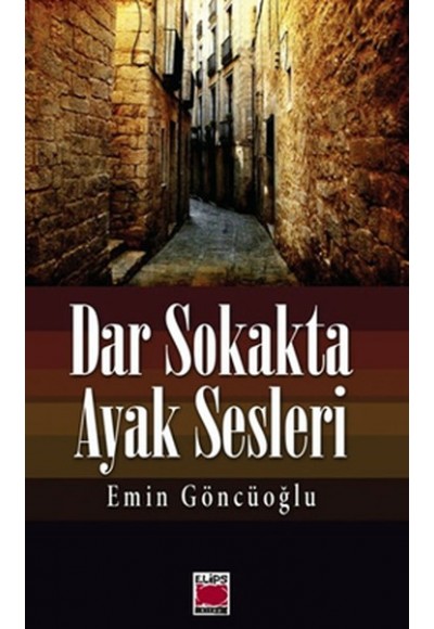 Dar Sokakta Ayak Sesleri