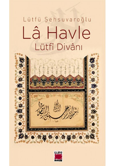 La Havle - Lütfi Divanı