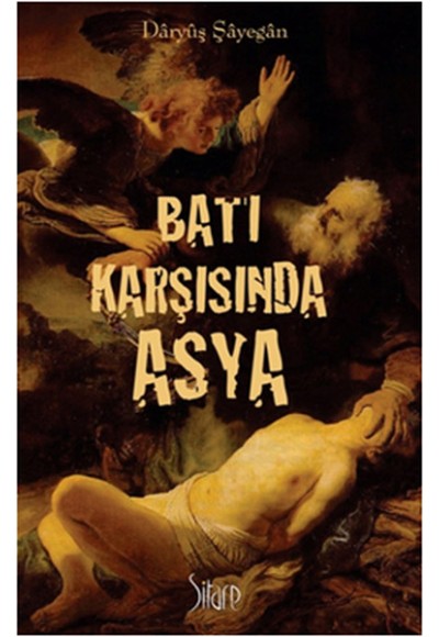 Batı Karşısında Asya
