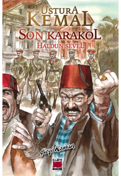 Ustura Kemal - Son Karakol