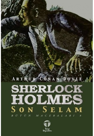 Son Selam - Bütün Maceraları 8