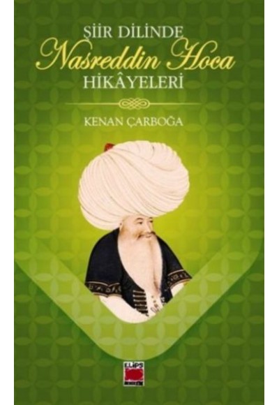 Şiir Dilinde Nasreddin Hoca Hikayeleri