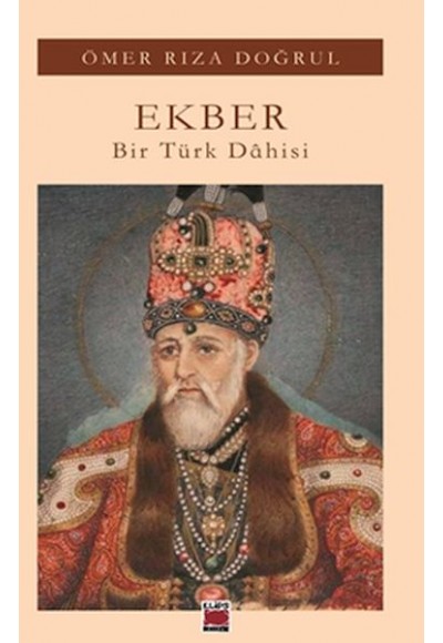 Ekber - Bir Türk Dâhisi