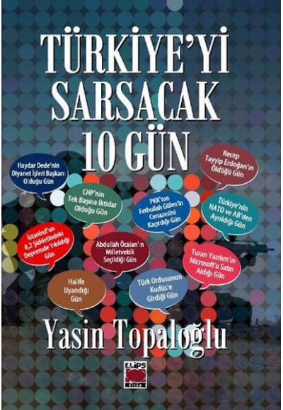 Türkiye'yi Sarsacak 10 Gün