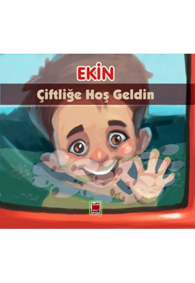 Ekin Çiftliğe Hoş Geldin