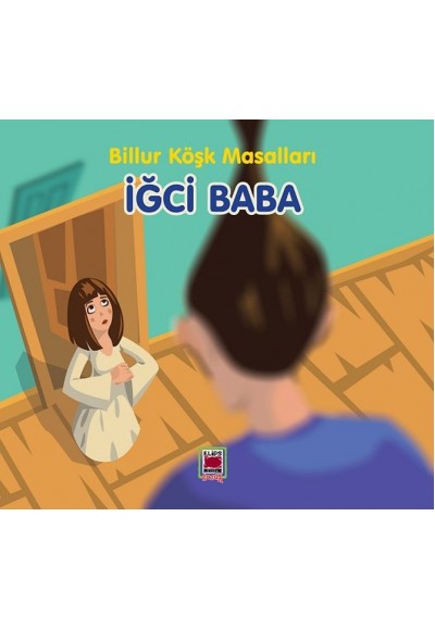İğci Baba-Billur Köşk Masalları