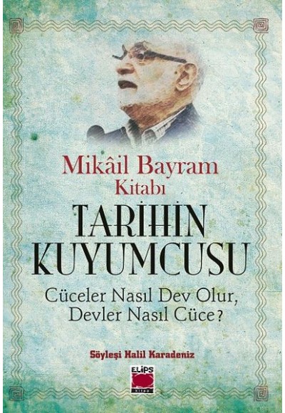 Tarihin Kuyumcusu - Cüceler Nasıl Dev Olur, Devler Nasıl Cüce?