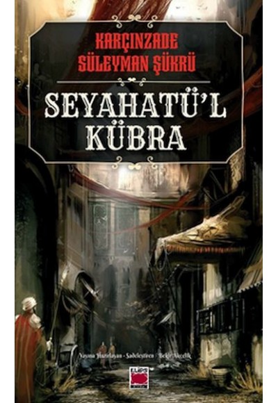 Seyahatü’l Kübra