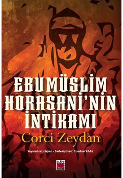 Ebu Müslim Horasani’nin İntikamı