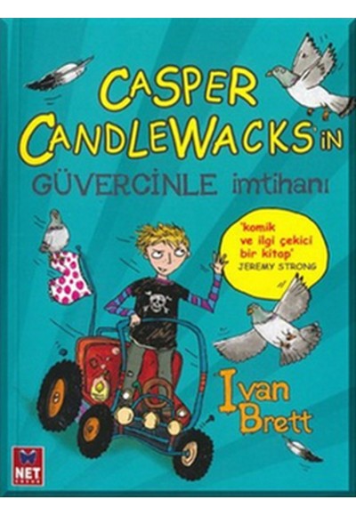Casper Candlewaks’in Güvercinle İmtihanı