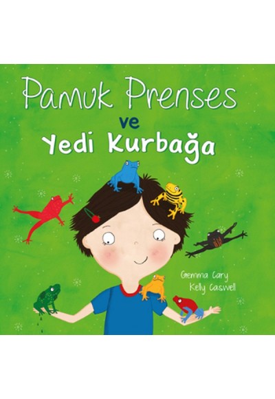 Pamuk Prenses ve Yedi Kurbağa