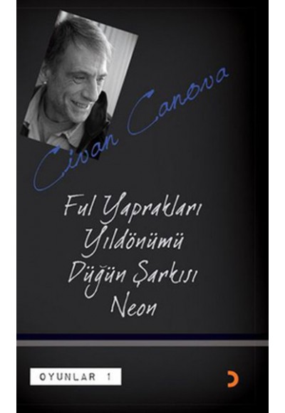 Oyunlar 1 - Ful Yaprakları, Yıldönümü, Düğün Şarkısı, Neon