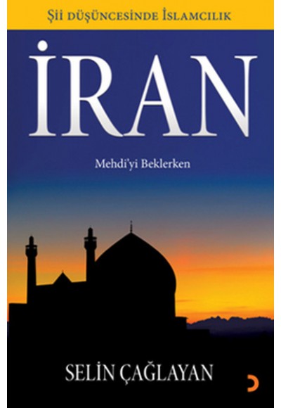 İran  Mehdi'yi Beklerken