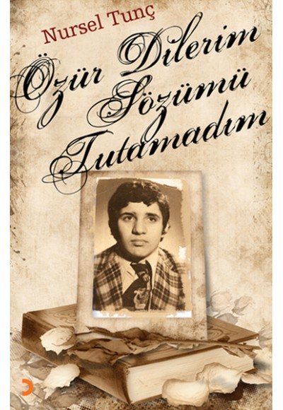 Özür Dilerim Sözümü Tutamadım