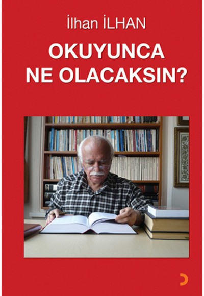 Okuyunca Ne Olacaksın?